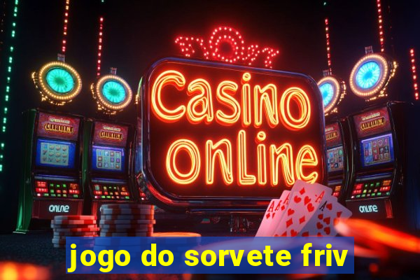 jogo do sorvete friv